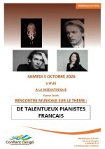 Médiathèque RENCONTRE MUSICALE AVEC ALAIN ROUZOT: TALENTUEUX PIANISTES FRANÇAIS