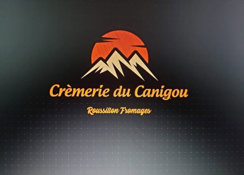 CRÈMERIE DU CANIGÓ