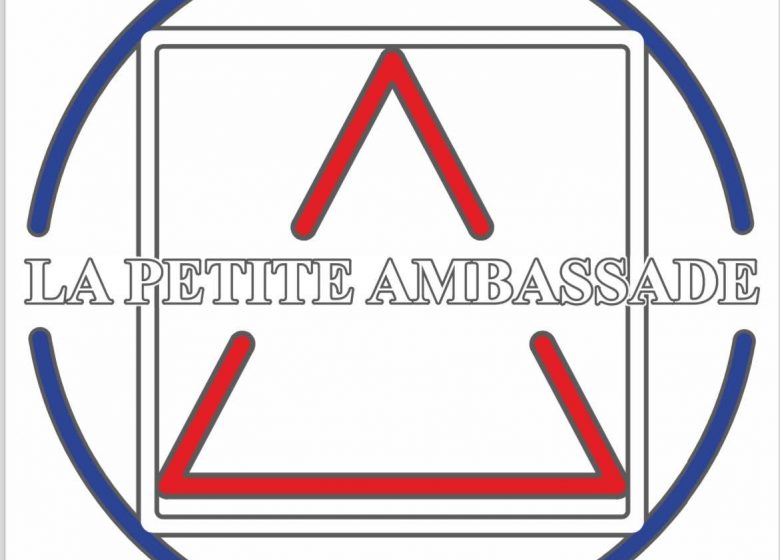 LA PETITE AMBASSADE