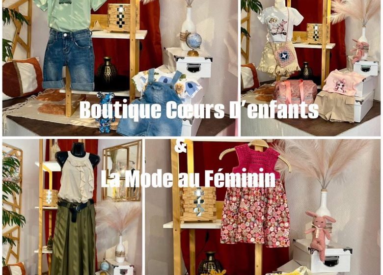 BOUTIQUE COEURS D&rsquo;ENFANTS ET LA MODE AU FEMININ