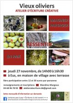 Blandine Margoux ATELIER D’ÉCRITURE : « VIEUX OLIVIERS », À EUS