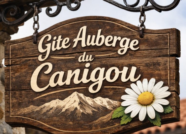 GÎTE AUBERGE DU CANIGO